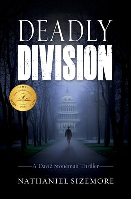 Deadly Division: a gripping thriller with shocking twists by Sizemore, Nathaniel