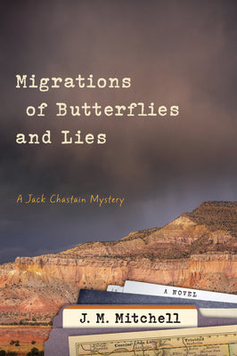 Migrations of Butterflies and Lies by Mitchell, J. M.