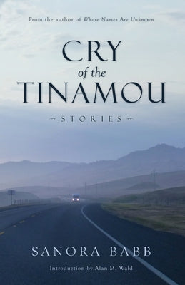 Cry of the Tinamou: Stories by Babb, Sanora