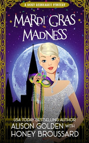 Mardi Gras Madness by Broussard, Honey