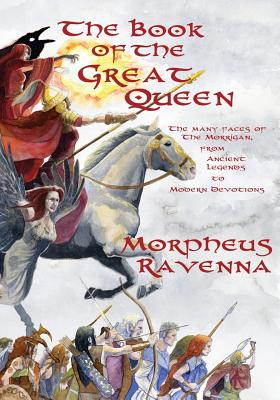 The Book of The Great Queen by Ravenna, Morpheus
