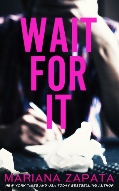 Wait For It -- Mariana Zapata, Paperback