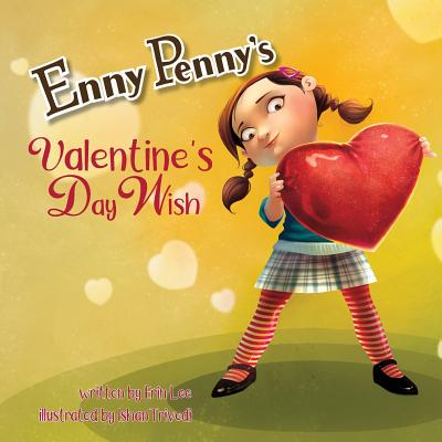 Enny Penny's Valentine's Day Wish -- Erin Lee, Paperback