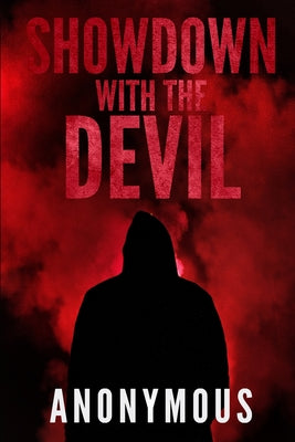 Showdown With The Devil: Bourbon Kid Book 10 -- Anonymous, Paperback