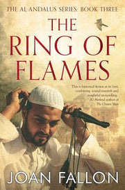 The Ring of Flames: Al-Andalus series Book 3 by Fallon, Joan