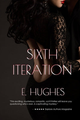 Sixth Iteration -- E. Hughes, Paperback