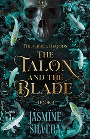 The Talon & the Blade by Silvera, Jasmine