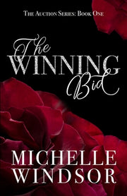 The Winning Bid: The Auction Series, Book One by Windsor, Michelle