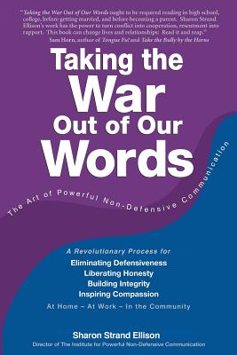 Taking the War Out of Our Words -- Sharon Strand Ellison, Paperback