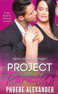 Project Paradise by Alexander, Phoebe