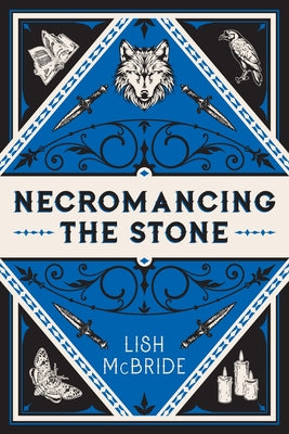 Necromancing the Stone: A Necromancer Novel -- Lish McBride, Paperback