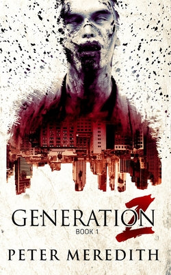 Generation Z by Meredith, Peter