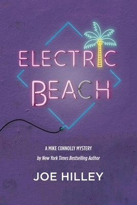 Electric Beach -- Joe Hilley, Paperback