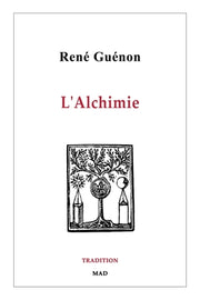 L'Alchimie by Guénon, René