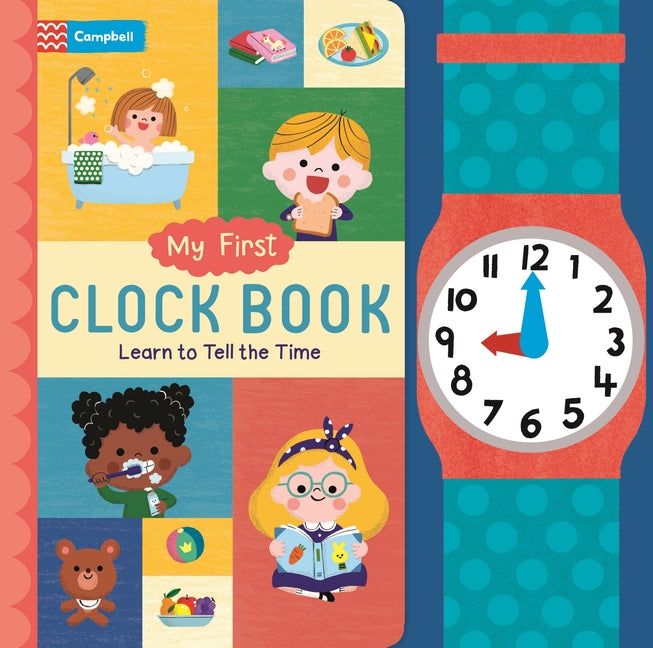 My First Clock Book by Books, Campbell