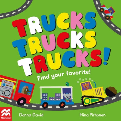 Trucks Trucks Trucks! by David, Donna
