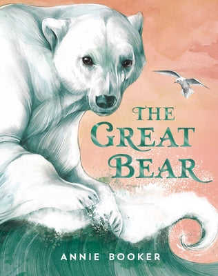 The Great Bear by Booker, Annie