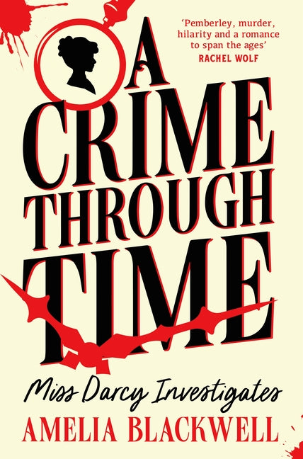 A Crime Through Time -- Amelia Blackwell, Paperback