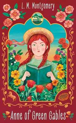 Anne of Green Gables by Montgomery, L. M.