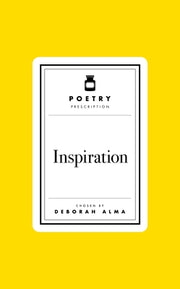 Poetry Prescription: Inspiration by Alma, Deborah