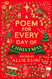 A Poem for Every Day of Christmas by Esiri, Allie