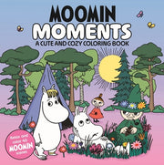 Moomin Moments: A Cute and Cozy Coloring Book by Pan MacMillan Uk