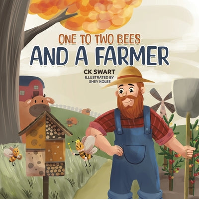 One to Two Bees and a Farmer by Swart, C. K.