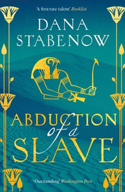 Abduction of a Slave by Stabenow, Dana