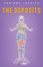 The Deposits by Tessier, Corinne