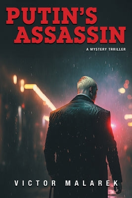 Putin's Assassin -- Victor Malarek, Paperback