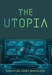 The Utopia by Marchioni, Christian Jerry
