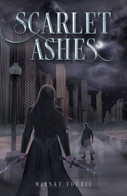 Scarlet Ashes by Fourie, Mianke