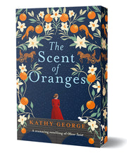 The Scent of Oranges: The Stunning Literary Retelling of the Beloved Classic Oliver Twist from a Brilliant Australian Author. by George, Kathy