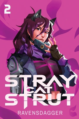 Stray Cat Strut 2 -- Ravensdagger, Paperback