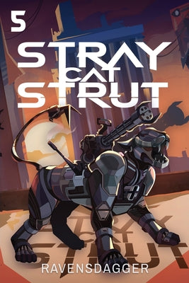 Stray Cat Strut 5 -- Ravensdagger, Paperback