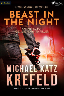 Beast in the Night: An Inspector Cecilie Mars Thriller -- Michael Katz Krefeld, Paperback