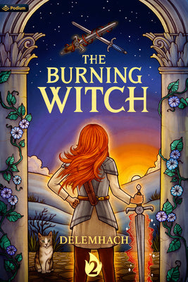 The Burning Witch 2: A Humorous Romantic Fantasy -- Delemhach, Paperback