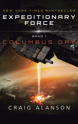 Columbus Day -- Craig Alanson, Paperback