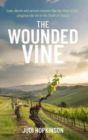 The Wounded Vine by Hopkinson, Judi