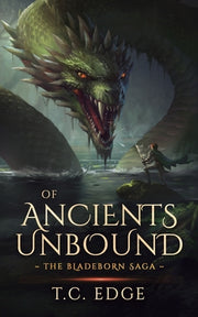 Of Ancients Unbound by Edge, T. C.