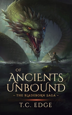 Of Ancients Unbound by Edge, T. C.