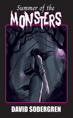 Summer of the Monsters by Sodergren, David