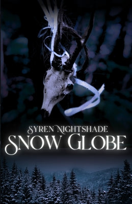 Snow Globe -- Syren Nightshade, Paperback