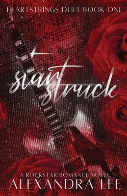 Starstruck by Lee, Alexandra
