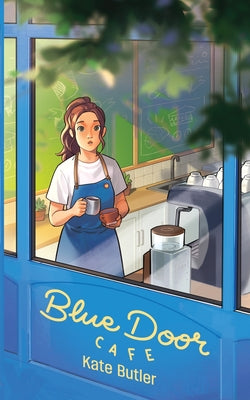 Blue Door Café by Butler, Kate
