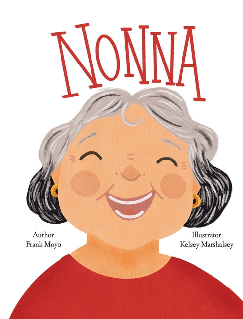 Nonna -- Frank Moyo, Hardcover