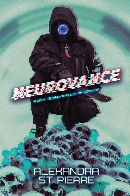 Neurovance -- Alexandra St Pierre, Paperback