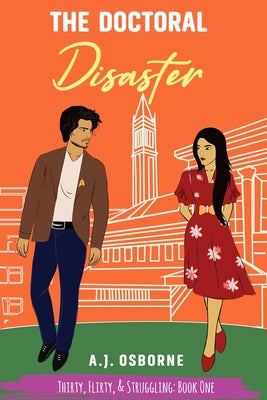 The Doctoral Disaster by Osborne, A. J.
