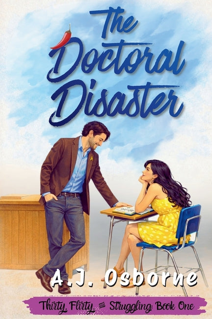 The Doctoral Disaster by Osborne, A. J.