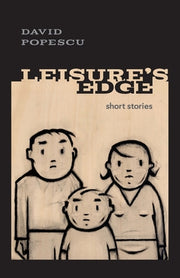 Leisure's Edge by Popescu, David Ryan